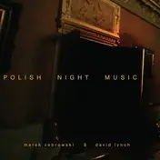 David Lynch - Polish Night Music