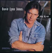 David Lynn Jones - Play by Ear