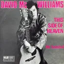7inch Vinyl Single - David McWilliams - This Side Of Heaven