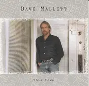 David Mallett - This Town
