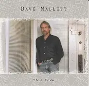 David Mallett - This Town