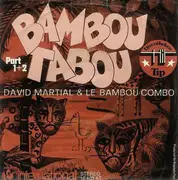7inch Vinyl Single - David Martial & Bambou-Combo - Bambou Tabou