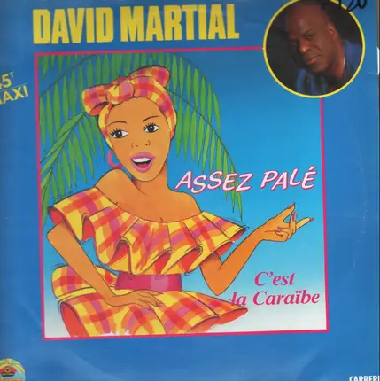 David Martial - Assé Palé / C'est La Caraïbe