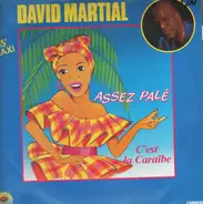 David Martial - Assé Palé / C'est La Caraïbe