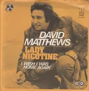 David Matthews - Lady Nicotine