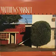 David Matthews - Matthew's Market