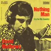 David Matthews - Nothing Man / Cry For My Country