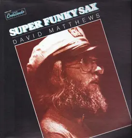 David Matthews - Super Funky Sax
