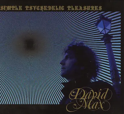 David Max - Simple Psychedelic Pleasures