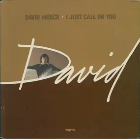 David Meece - I Just Call On You