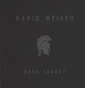David Meiser - Dark Legacy