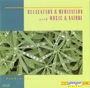 David Miles Huber - Relaxation & Meditation With Music & Nature - Awakenings