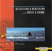 David Miles Huber - Relaxation & Meditation With Music & Nature - Ocean Dreams