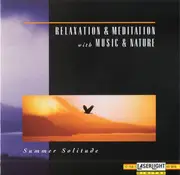 CD - David Miles Huber - Relaxation & Meditation With Music & Nature - Summer Solitude