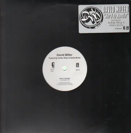 David Miller Featuring Teddy Riley & Nutta Butta - Hard To Handle