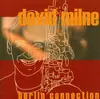 CD - David Milne - Berlin Connection