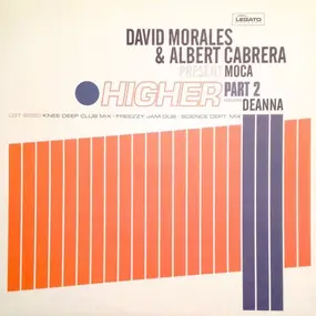 David Morales - Higher (Part 2)