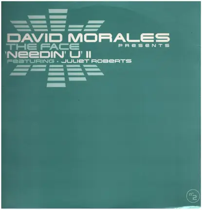 David Morales Presents The  Face - Needin U II