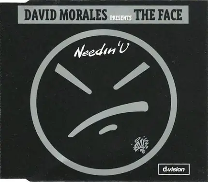 David Morales Presents The Face - Needin' U