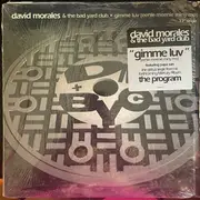 12inch Vinyl Single - David Morales & The Bad Yard Club - Gimme Luv (Eenie Meenie Miny Mo)