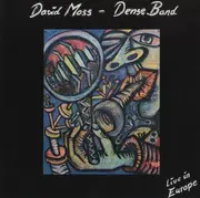 CD - David Moss Dense Band - Live In Europe