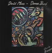 LP - David Moss Dense Band - Live In Europe - Clear Vinyl