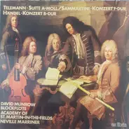 David Munrow / Georg Philipp Telemann , Giuseppe Sammartini , Georg Friedrich Händel - Telemann . Suite A-Moll / Sammartini . Konzert F-Dur / Händel . Konzert B-Dur