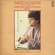 David Munrow - David Munrow Introduces & Performs Mediaeval & Renaissance Music