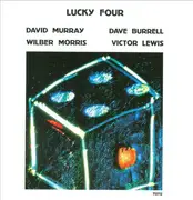 CD - David Murray , Dave Burrell , Wilber Morris , Victor Lewis - Lucky Four