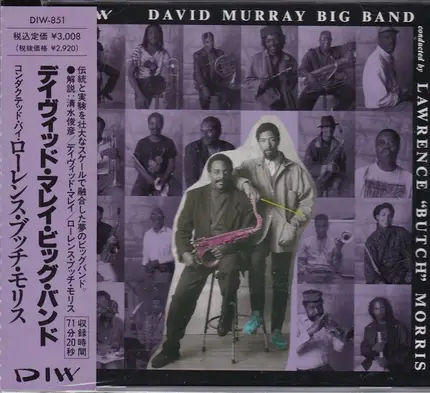David Murray Big Band - Conducted By Lawrence "Butch" Morris