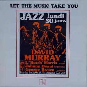 David Murray - Let The Music Take You