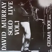 David Murray - Solo Live Vol. 1