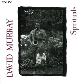 David Murray - Spirituals