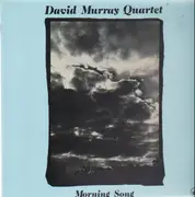LP - David Murray Quartet - Morning Song