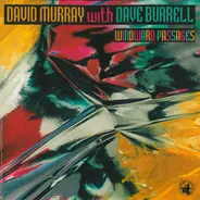 David Murray With Dave Burrell - Windward Passages