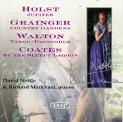 CD - David Nettle & Richard Markham - Holst / Jupiter ; Grainger / Country Gardens ; Walton / Tango-Pasodoble ; Coates / By The Sleepy Lagoon