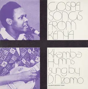 David Nzomo - Gospel Songs from Kenya: Kikamba Hymns