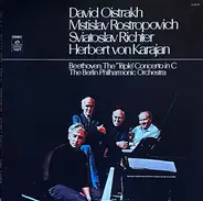 David Oistrach , Mstislav Rostropovich , Sviatoslav Richter , Herbert von Karajan , Berliner Philha - The "Triple" Concerto In C