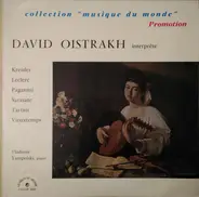 David Oistrach , Vladimir Yampolsky - David Oistrakh Interprète