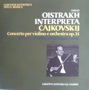 Tchaikovsky - Concerto Per Violino E Orchestra Op. 35