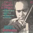 Double LP - David Oistrakh, Dimitri Shostakovich, M. Sadlo - In Prague - Mozart, Beethoven, Brahms, Shostakovich - Shostakovich on Piano