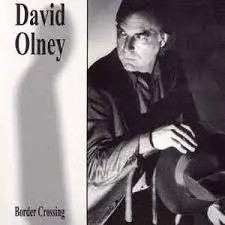 David Olney - Border Crossing