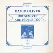 David Oliver - Housewives Are People Too