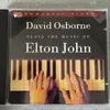 CD - David Osborne - David Osborne Plays The Music Of Elton John