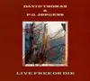LP - David & P.O. Jorg Thomas - Live Free OR Die