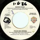 7inch Vinyl Single - David Pack - Prove Me Wrong