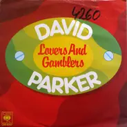 David Parker - Lovers And Gamblers