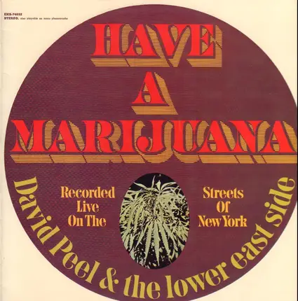 David Peel & The Lower East Side - Have a Marijuana