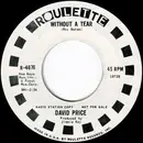 7inch Vinyl Single - David Price - Without A Tear / Run From Lonely