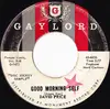 7inch Vinyl Single - David Price - Good Morning Self